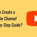 How to create a YouTube channel