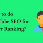 YouTube SEO for better Ranking